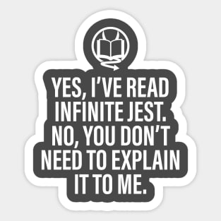 Men Explain Infinite Jest to Me Sticker